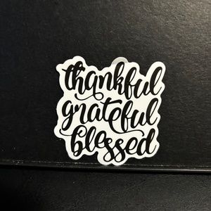 THANKFUL, GRATEFUL, BLESSED QUOTE STICKER